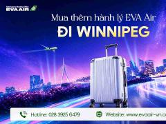 Mua thêm hành lý EVA Air đi Winnipeg - Canada