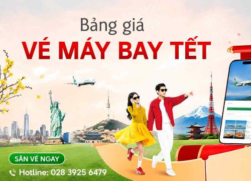 Bảng Giá Vé Máy Bay Tết 2027 Mới Nhất