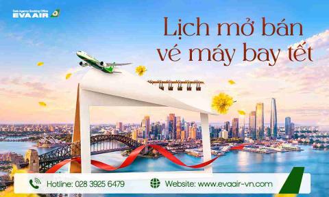Lịch mở bán vé máy bay tết 2027 hãng EVA Air
