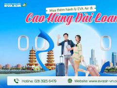 Mua Thêm Hành Lý EVA Air Đi Cao Hùng - Đài Loan