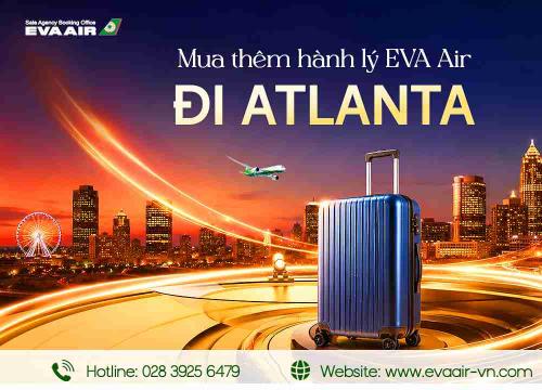 Mua thêm hành lý EVA Air đi Atlanta - Mỹ