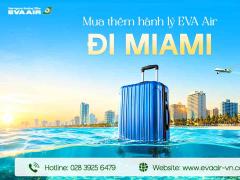 Mua Thêm Hành Lý EVA Air Đi Miami - Mỹ