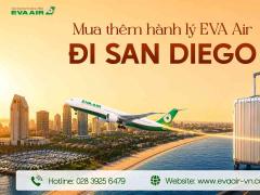 Mua Thêm Hành Lý EVA Air Đi San Diego - Mỹ