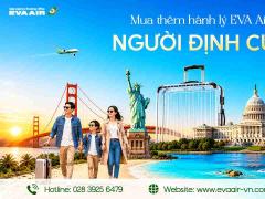 Mua Thêm Hành Lý EVA Air Cho Người Định Cư Mỹ