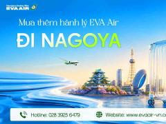 Mua Thêm Hành Lý EVA Air Đi Nagoya - Nhật Bản