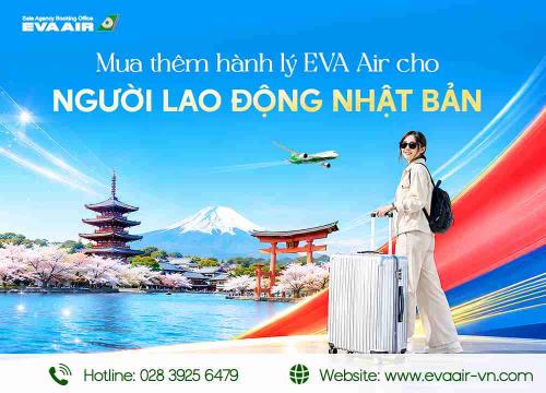 Mua Thêm Hành Lý EVA Air Cho Người Lao Động Nhật Bản