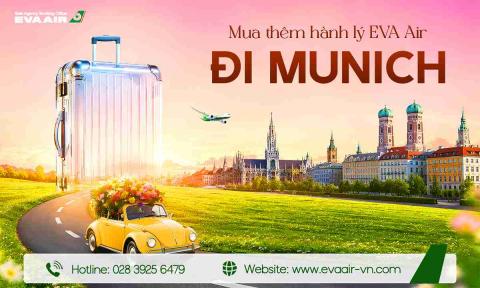 Mua Thêm Hành Lý EVA Air Đi Munich - Đức