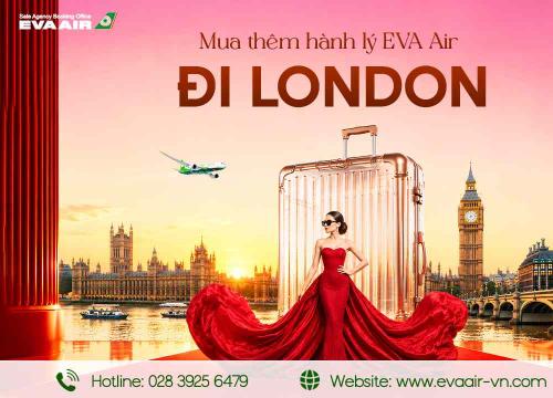 Mua Thêm Hành Lý EVA Air Đi London - Anh