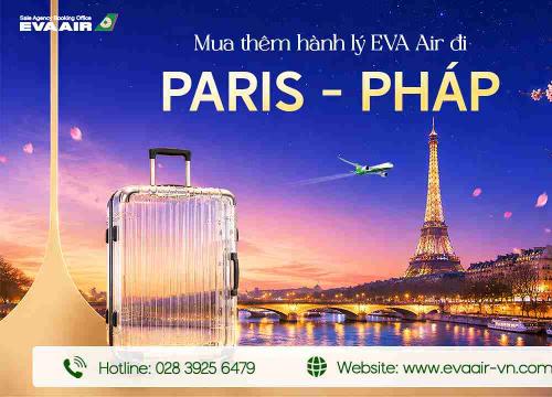 Mua Thêm Hành Lý EVA Air Đi Paris - Pháp