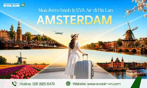 Mua Thêm Hành Lý EVA Air Đi Amsterdam - Hà Lan
