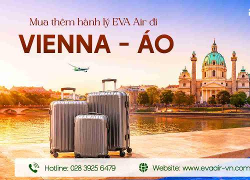 Mua Thêm Hành Lý EVA Air Đi Vienna - Áo