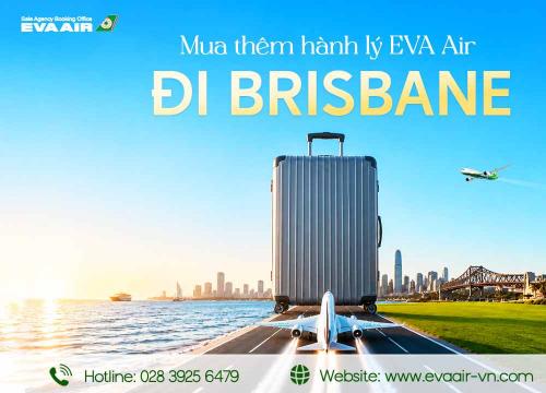 Mua Thêm Hành Lý EVA Air Đi Brisbane - Úc