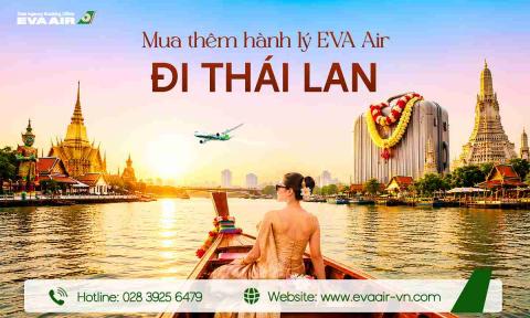 Mua thêm hành lý EVA Air đi Thái Lan