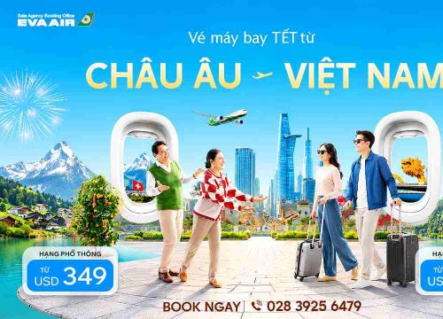 Vé Máy Bay Từ Châu Âu Về Việt Nam Dịp Tết 2027