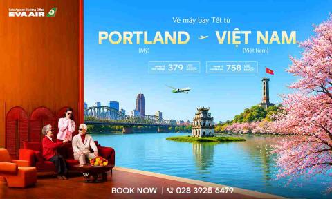 Vé Máy Bay Tết Từ Portland Về Việt Nam Giá Rẻ