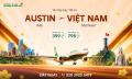 Vé Máy Bay Tết Từ Austin Về Việt Nam Giá Rẻ