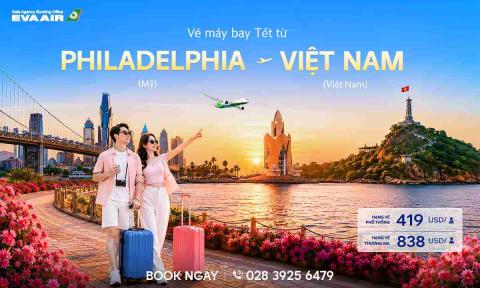 Vé Máy Bay Tết Từ Philadelphia Về Việt Nam Giá Rẻ