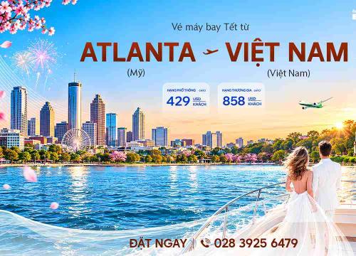 Vé Máy Bay Tết Từ Atlanta Về Việt Nam Giá Rẻ