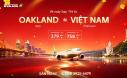 Vé Máy Bay Tết Từ Oakland Về Việt Nam Giá Rẻ