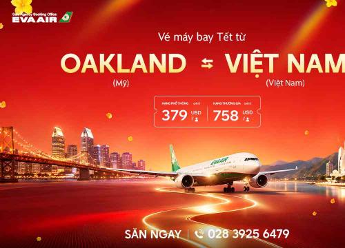Vé Máy Bay Tết Từ Oakland Về Việt Nam Giá Rẻ