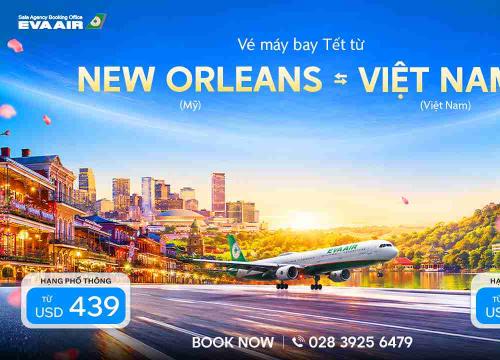 Vé Máy Bay Tết Từ New Orleans Về Việt Nam Giá Rẻ
