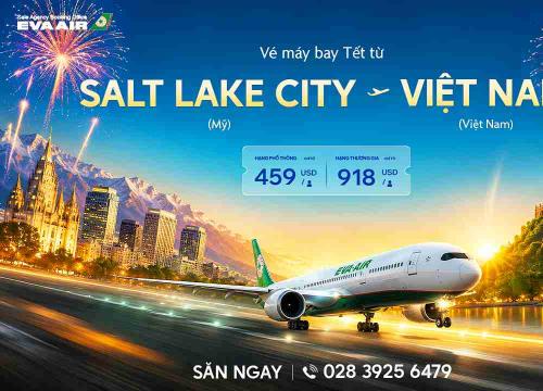 Vé Máy Bay Tết Từ Salt Lake City Về Việt Nam Giá Rẻ