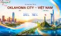 Vé Máy Bay Tết Từ Oklahoma City Về Việt Nam Giá Rẻ