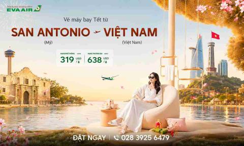 Vé Máy Bay Tết Từ San Antonio Về Việt Nam Giá Rẻ