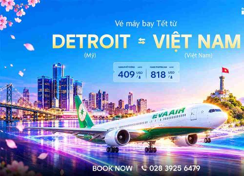 Vé Máy Bay Tết Từ Detroit Về Việt Nam Giá Rẻ