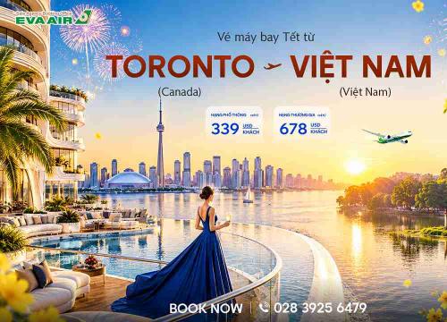Vé Máy Bay Tết Từ Toronto Về Việt Nam Giá Rẻ