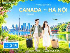 Vé Máy Bay Tết Từ Canada Về Hà Nội Giá Rẻ