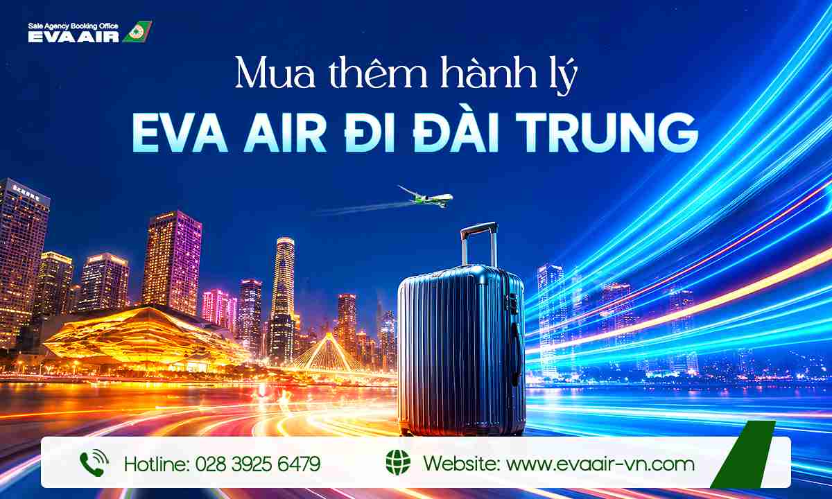 mua-them-hanh-ly-eva-air-di-dai-trung-dai-loan