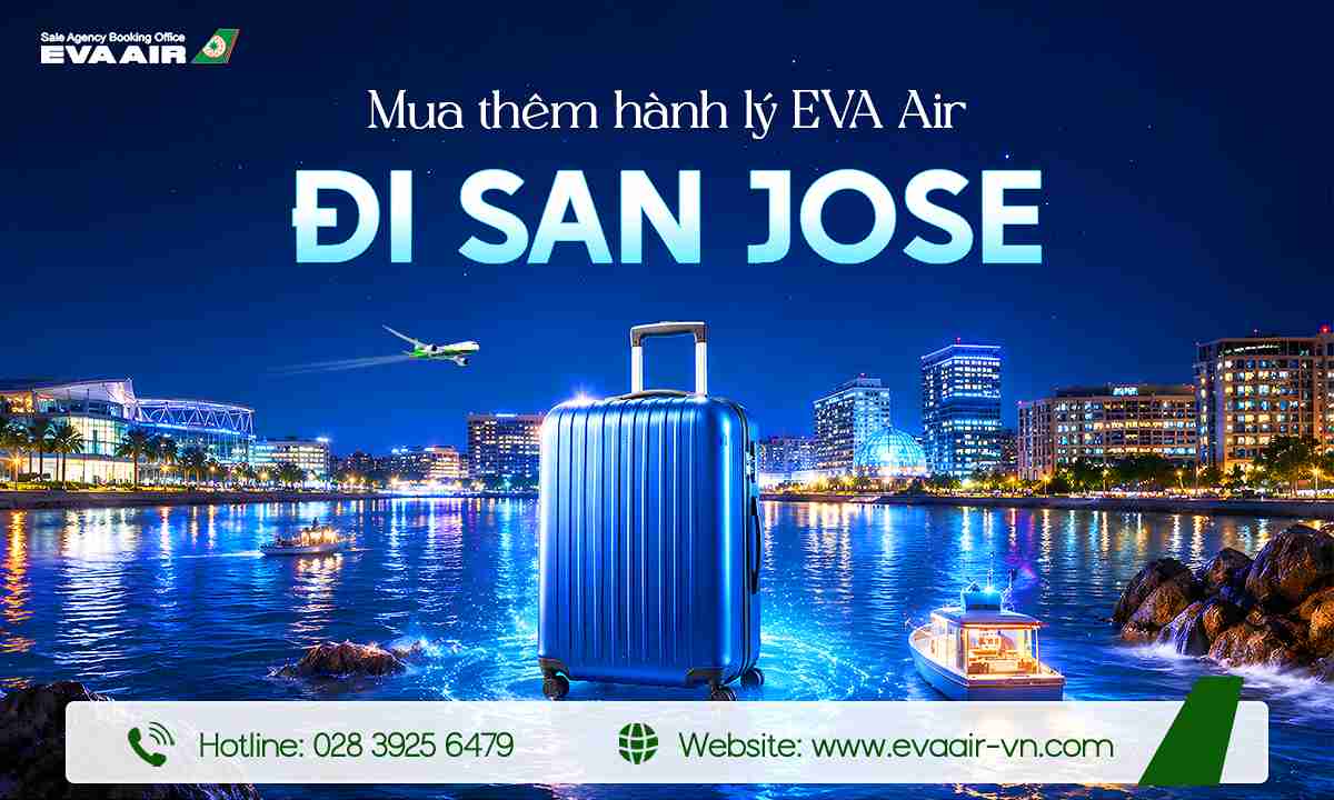 mua-them-hanh-ly-eva-air-di-san-jose