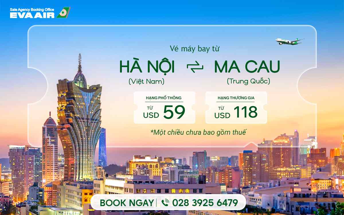 ve-may-bay-tu-ha-noi-di-macau-eva-air