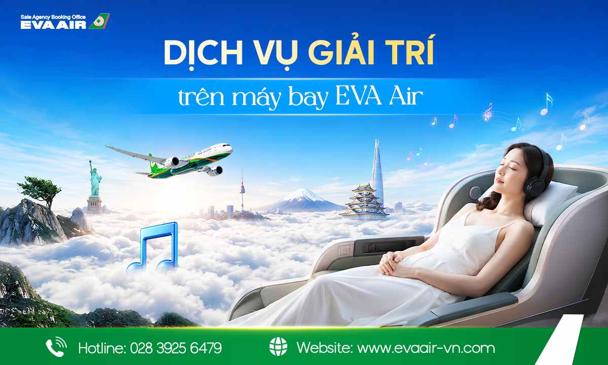 dich-vu-giai-tri-tren-may-bay-eva-air