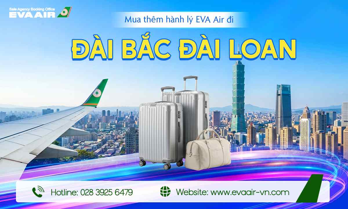 mua-them-hanh-ly-eva-air-di-dai-bac-dai-loan