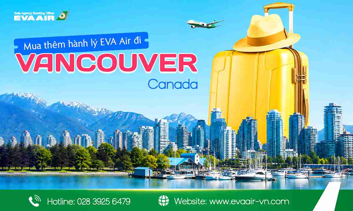 mua-them-hanh-ly-eva-air-di-vancouver-canada