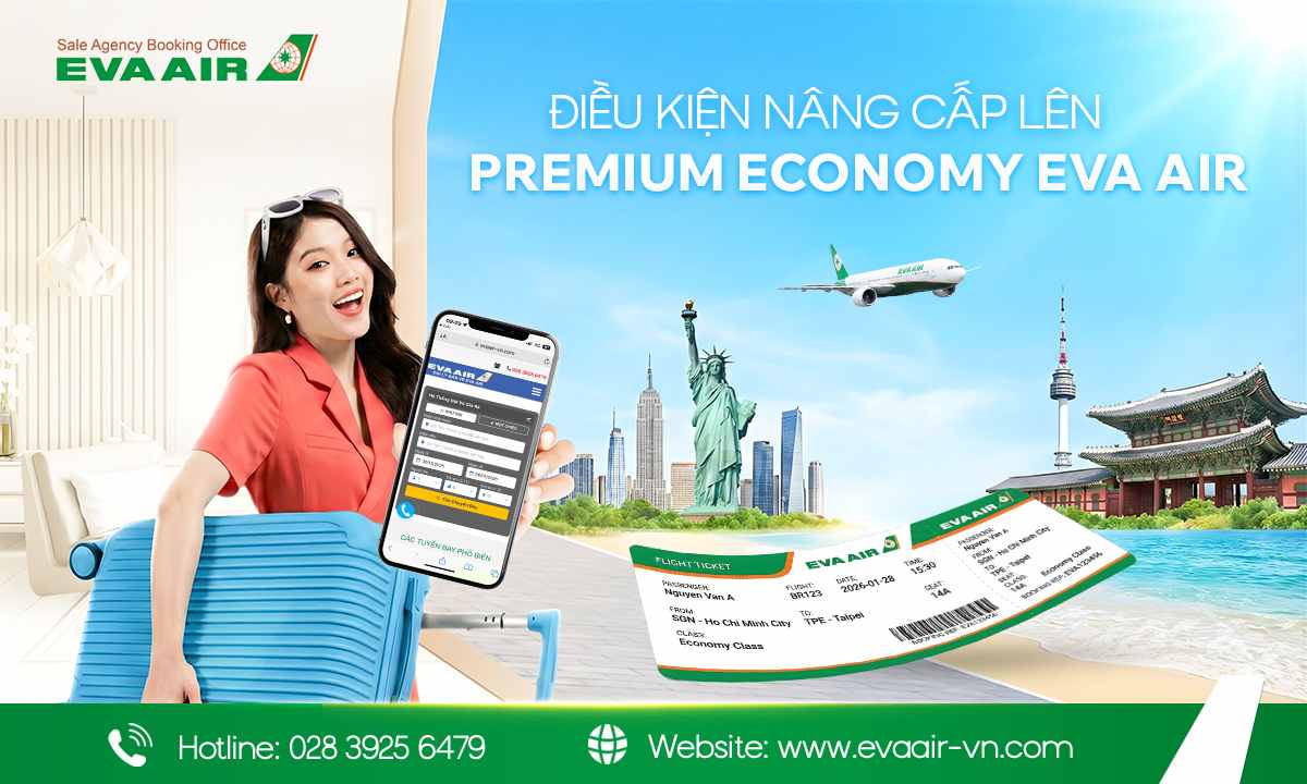 nâng cấp lên Premium Economy EVA Air, Điều kiện nâng cấp lên Premium Economy EVA Air, nâng hạng vé hạng phổ thông cao cấp EVA Air, Upgrade vé Premium Economy EVA Air, nâng cấp Premium Economy EVA Air, Nâng cấp Premium Economy EVA Air bằng dặm 