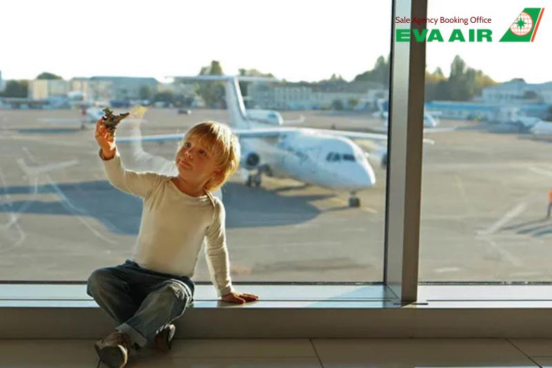 trẻ em đi máy bay một mình EVA Air, trẻ em bay một mình EVA Air, trẻ em không đi cùng người lớn EVA Air, trẻ em không có người lớn đi kèm EVA Air, quy định trẻ em đi máy bay một mình EVA Air, giấy tờ cho trẻ em đi một mình EVA Air