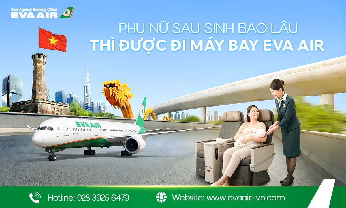 phu-nu-sau-sinh-bao-lau-thi-duoc-di-may-bay-eva-air