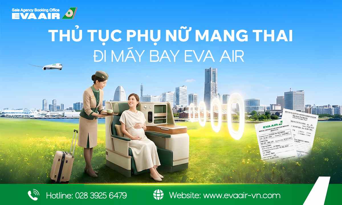 thu-tuc-phu-nu-mang-thai-di-may-bay-eva-air