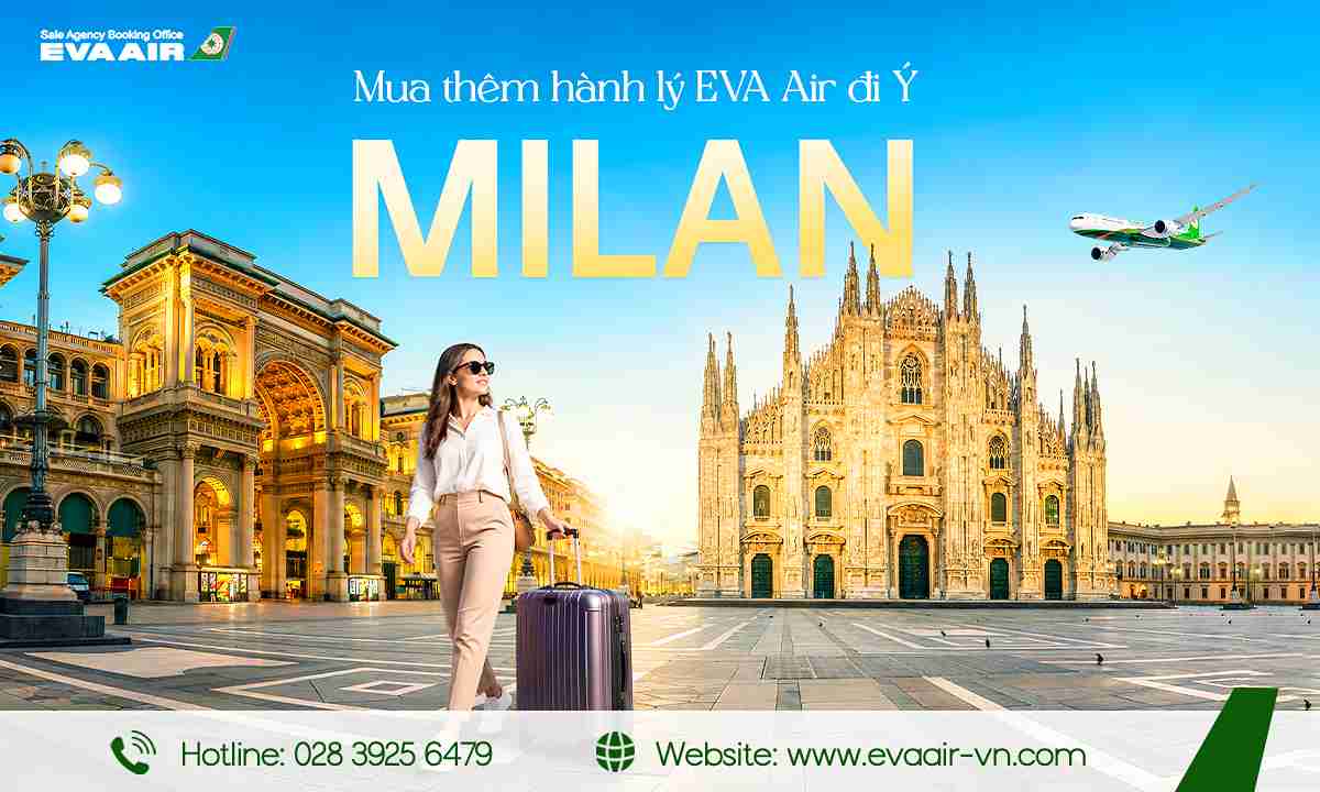 mua-them-hanh-ly-eva-air-di-milan-y