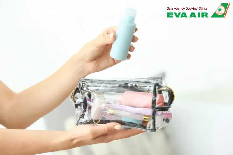 Quy định chất lỏng EVA Air, Quy định chất lỏng hành lý xách tay EVA Air, Chất lỏng bị cấm mang lên EVA Air, Quy định chất lỏng hành lý ký gửi EVA Air, Quy định chất lỏng miễn thuế và quá cảnh EVA Air, quy định chất lỏng trong hành lý EVA Air