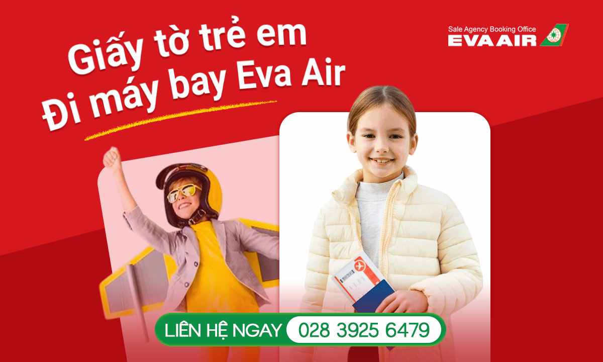 giay-to-tre-em-di-may-bay-eva-air