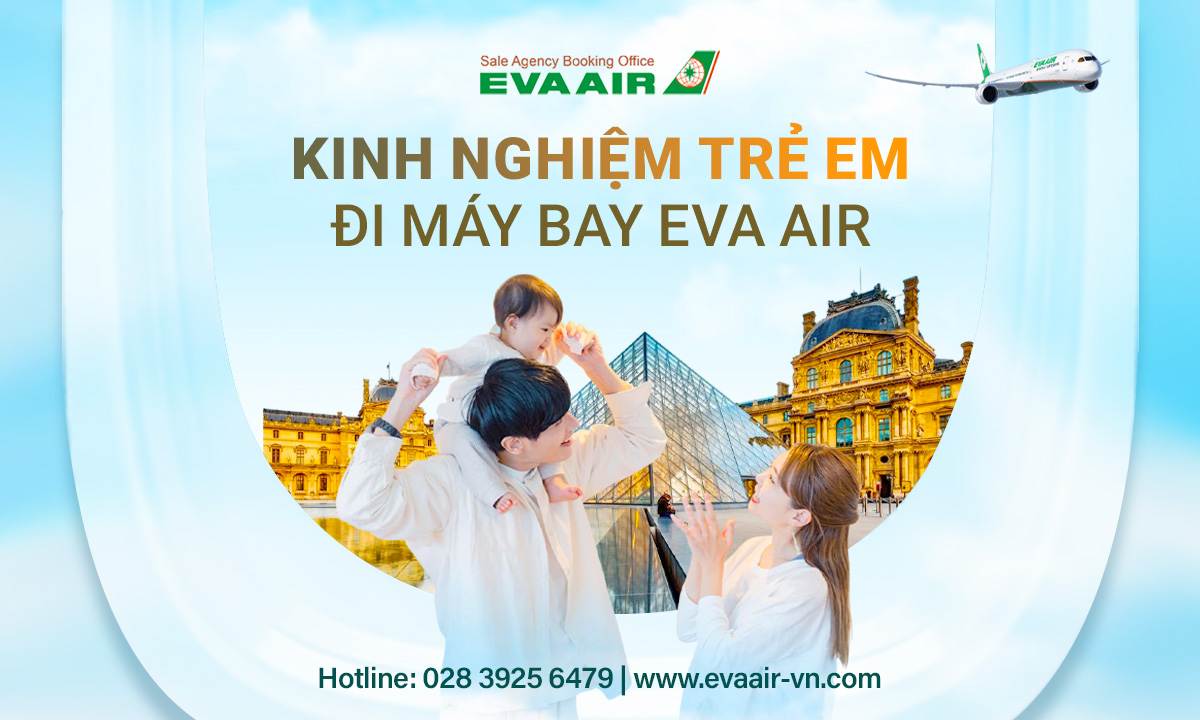 kinh-nghiem-tre-em-di-may-bay-eva-air