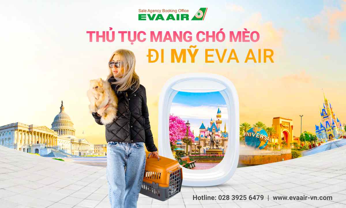 mang chó mèo đi Mỹ hãng EVA Air, thủ tục mang chó mèo đi Mỹ hãng EVA Air, Mang chó mèo sang Mỹ bằng EVA Air, thủ tục mang chó mèo đi Mỹ hãng EVA Air, vận chuyển chó mèo đi Mỹ EVA Air, chó mèo sang Mỹ bằng EVA Air 
