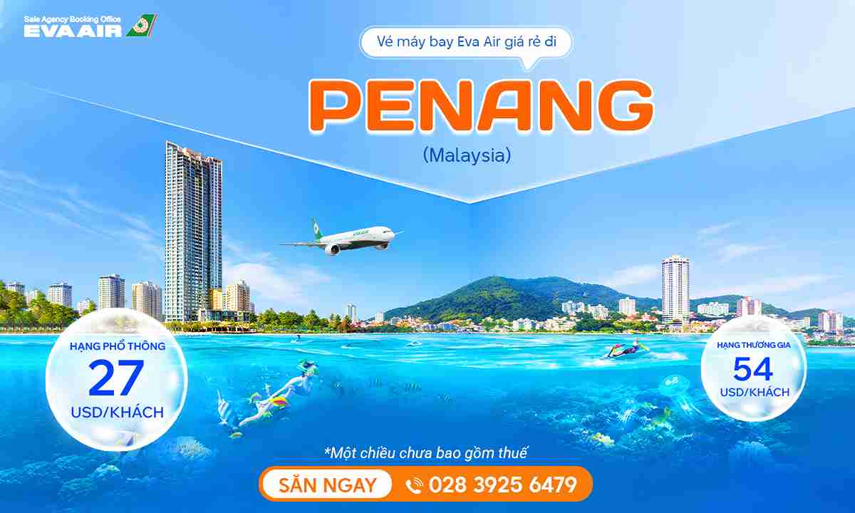 ve-may-bay-eva-air-di-penang-gia-re