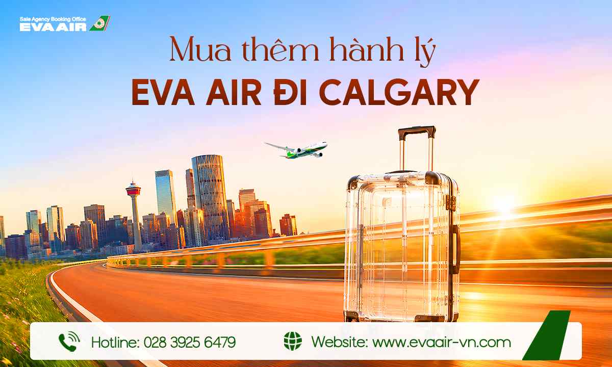 mua-them-hanh-ly-eva-air-di-calgary