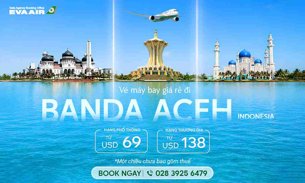 ve-may-bay-eva-air-di-banda-aceh-gia-re