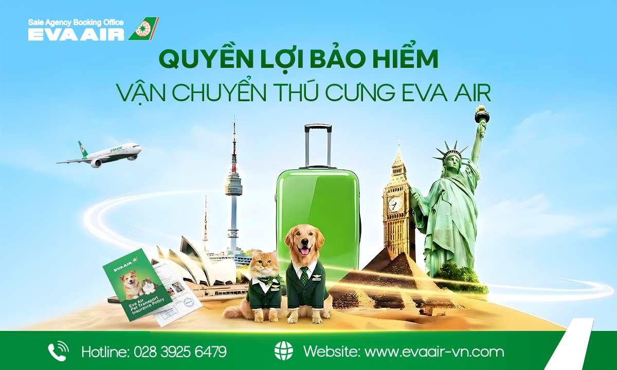 Bảo hiểm vận chuyển thú cưng EVA Air, thú cưng đi máy bay quốc tế EVA Air, Bảo hiểm thú cưng đi máy bay EVA Air, Quy định bảo hiểm thú cưng EVA Air, bảo hiểm thú cưng EVA Air, Bảo hiểm rủi ro thú cưng EVA Air, bảo hiểm chó mèo EVA Air